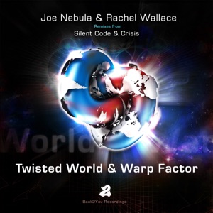 JOE NEBULA/RACHEL WALLACE — Twisted World