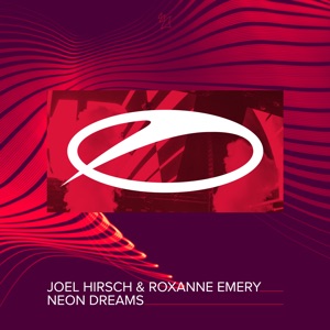 Joel Hirsch & Roxanne Emery — Neon Dreams