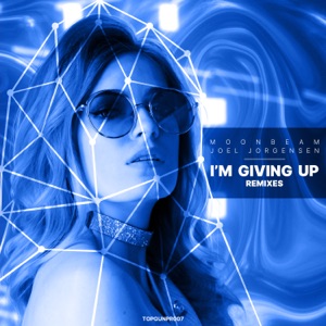 Moonbeam, Joel Jorgensen — I'm Giving Up (Original Mix)
