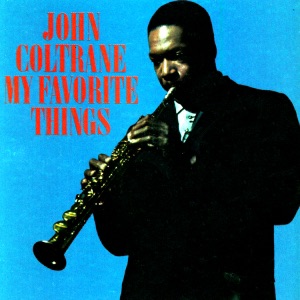 John Coltrane — My Favorite Things