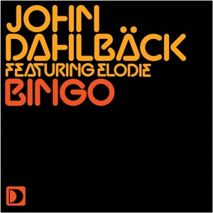 John Dahlback feat. Elodie — Bingo (Original Mix) - 0:00