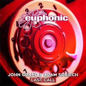 John Grand & Adam Sobiech — Last Call (DJ version)