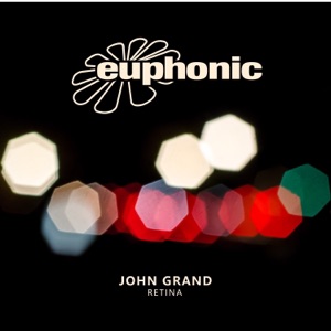 John Grand — Retina (DJ Version)