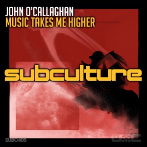 John Ocallaghan — Music Takes Me Higher (Extended Mix)