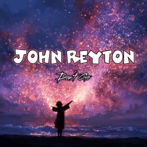 John Reyton — Don't Go