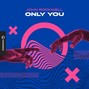 John Rockwell — Only You (radio mix)