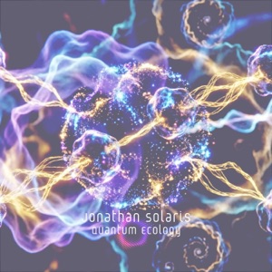 Jonathan Solaris — Ecosystem Feedback Loops (Original Mix)