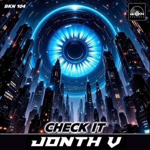 JONTH V — Check It