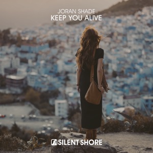 Joran Shade — Keep You Alive (Extended Mix)