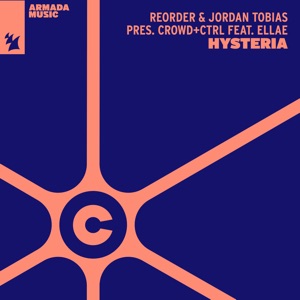 ReOrder, Jordan Tobias, Crowd+ — Hysteria