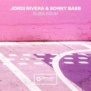 Jordi Rivera & Sonny Bass — Bubblegum - 0:00