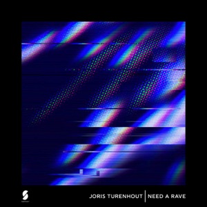 Joris Turenhout — Need a Rave