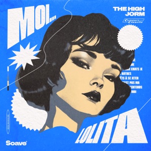 The High, Jorm — Moi... Lolita