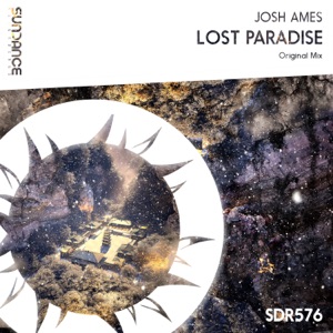 Josh Ames — Lost Paradise (Original Mix)