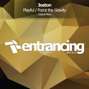 Joston — Force The Gravity (Original Mix)