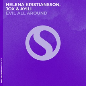 Jox and Helena Kristiansson and Ayili — Evil All Around (Extended Dub)