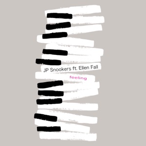 JP Snookers Feat. Ellen Fall — Feeling