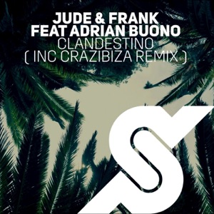 JUDE & FRANK/CRAZIBIZA — Clandestino!