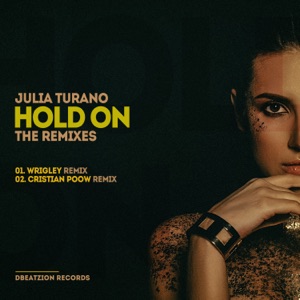 Julia Turano — Hold On (Original Mix )