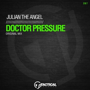 Julian the Angel — Doctor Pressure