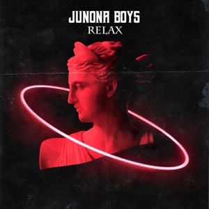 Junona Boys — Relax, Take It Easy