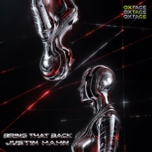 JUSTIN HAHN — Bring That Back