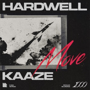 Hardwell, Kaaze — Move