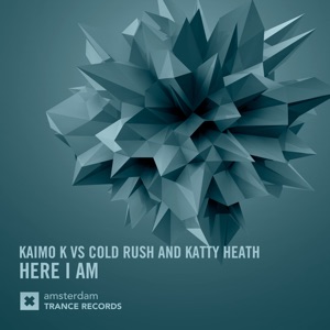 Kaimo K vs. Cold Rush & Katty Heath — Here I Am (Original Mix)