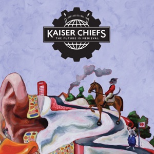 Kaiser Chiefs — My Place Is Here
