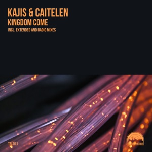 Kajis & Caitelen — Kingdom Come (Radio Edit)