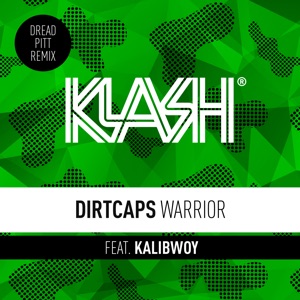 Dirtcaps, Kalibwoy — Warrior