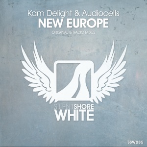 Kam Delight And Audiocells — New Europe (Radio Edit)