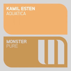 Kamil Esten — Aquatica (Radio Edit)