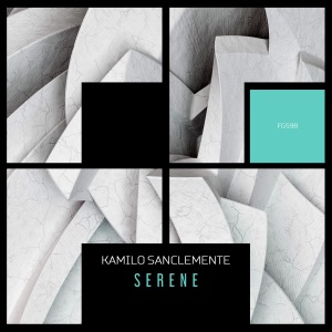 Kamilo Sanclemente — Serene (Extended Mix)