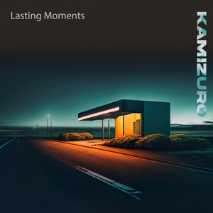 Kamizuro — Lasting Moments
