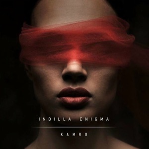 kamro — Indilla Enigma