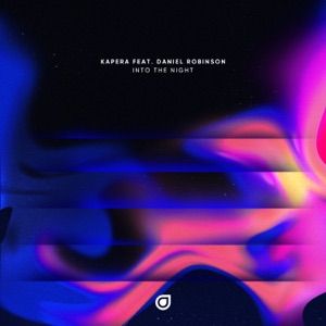 Kapera — Into The NIght (feat. Daniel Robinson)