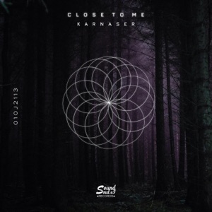 KARNASER — Close To Me