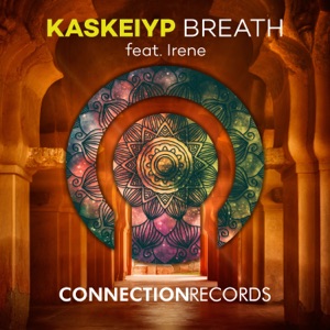 Kaskeiyp & Irene — Breath