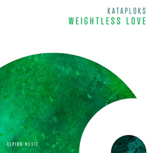 Kataploks — Weightless Love (Extended Mix)