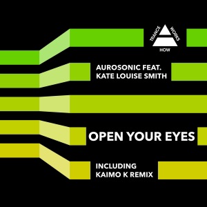 Aurosonic, Kate Louise Smith — Open Your Eyes (Chill Out Mix)