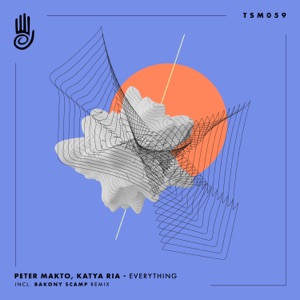 Peter Makto, Katya Ria — Everything (Club Mix)