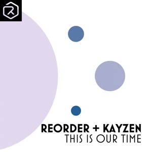 KayZen — This Is Our Time (Extended Mix)