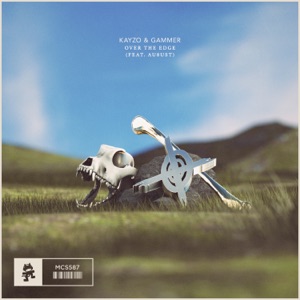 Kayzo & Gammer — Over The Edge (feat. Au8ust)