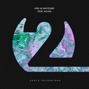 KBK/NAYENNE — Rise Again
