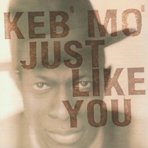 Keb' Mo' — That's Not Love