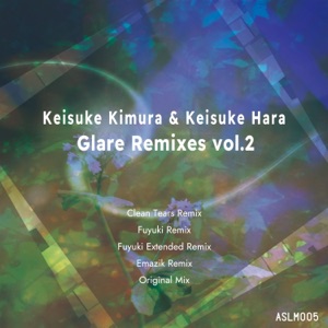 Keisuke Kimura & Keisuke Hara — Glare (Keisuke Kimura remix)