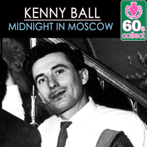 Kenny Ball — Midnight in Moscow
