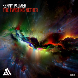 Kenny Palmer — The Twisting Nether (Extended Mix)