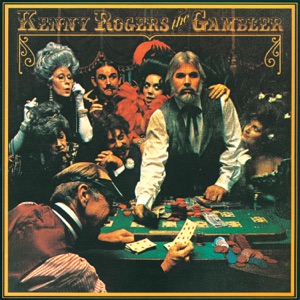 Kenny Rogers — The Gambler